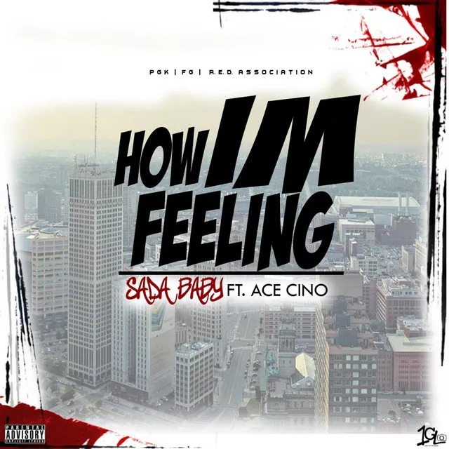 How Im Feeling (feat. Ace Cino)