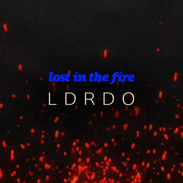 Lost In The Fire