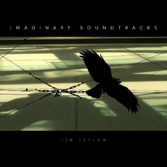 Imaginary Soundtracks by Jim Tetlow