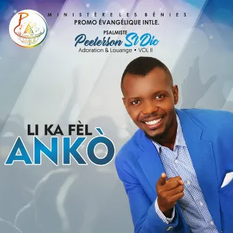 Li Ka Fél Ankò by Peeterson St Dic