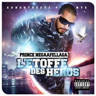 L'etoffe des héros (CDQ/NO DJ) by Prince NegaaFellaga