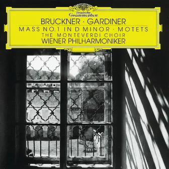 Bruckner: Mass in D minor; Motets by Christoph Prégardien