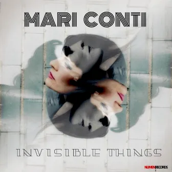 Invisible Things by Mari Conti