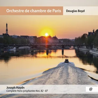 Haydn: Complete Paris Symphonies Nos. 82-87 by Douglas Boyd