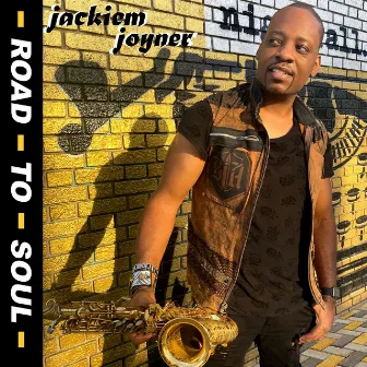 Road to Soul by Jackiem Joyner