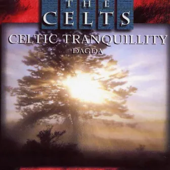 Celtic Tranquillity by Dagda