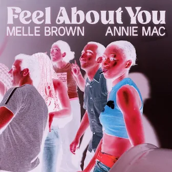 Feel About You by Annie Mac