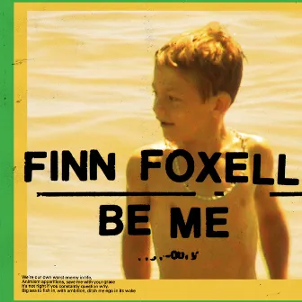 Be Me by Finn Foxell