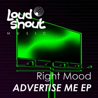 Advertise Me EP by Right Mood