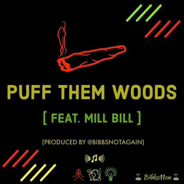 Puff Them Woods