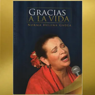 Gracias a la Vida (En Vivo) [Live] by Norma Helena Gadea