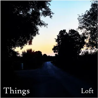 Loft by Things