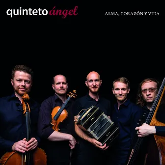 Alma, Corazón Y Vida by Quinteto Ángel