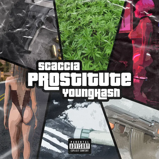 Prostitute (feat. Young Hash)