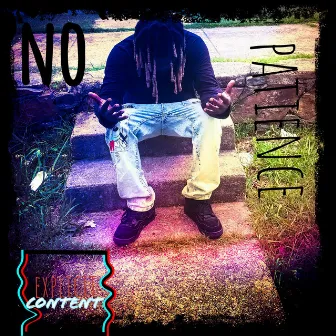 No Patience by Key Major