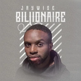 Billionaire by Jaywise