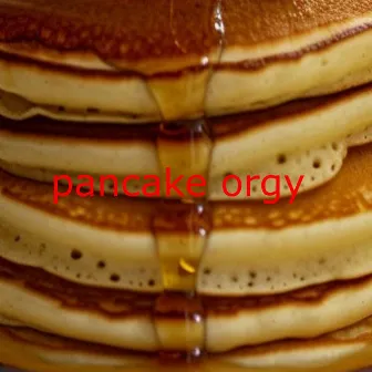 Pancake Orgy by Acid Death Monkey