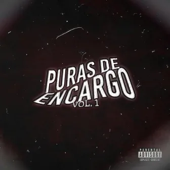 Puras De Encargo (Vol.1) by La CP