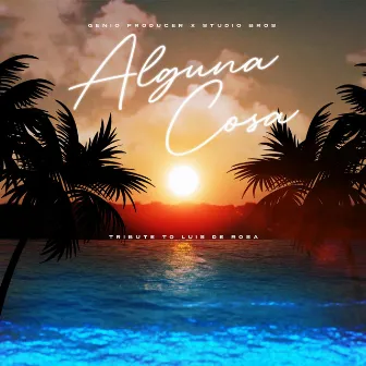 Alguna Cosa by Genio Producer