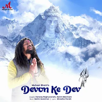 Devon Ke Dev by Salim Merchant