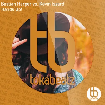 Hands Up! (Bastian Harper vs. Kevin Iszard) by Unknown Artist