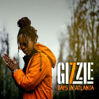 7 Days in Atlanta by Gizzle