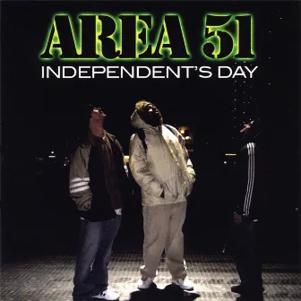 Independent's Day by Area 51