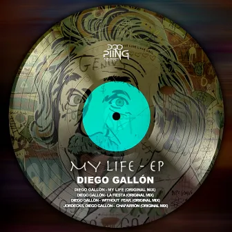 My Life EP by Diego Gallòn