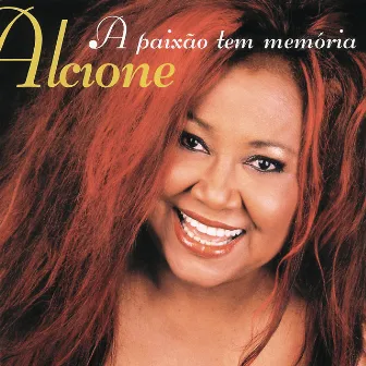 A Paixão Tem Memória by Alcione