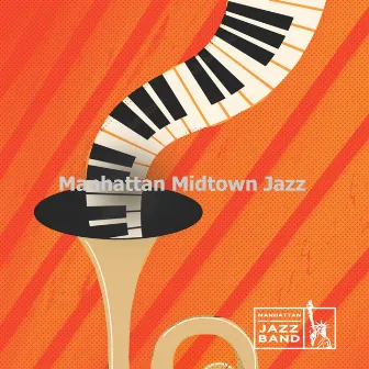 Manhattan Midtown Jazz by Manhattan Jazz Band