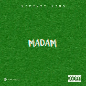 Madam by Kivumbi King