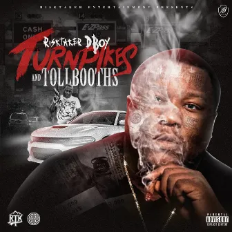 Turnpikes and Toll Booths by RiskTaker D-Boy