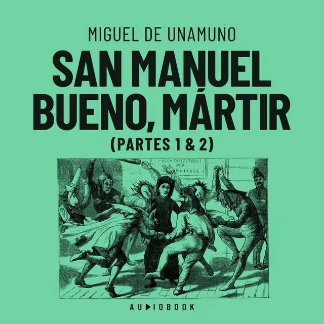 Capítulo 5 - San Manuel Bueno, martir