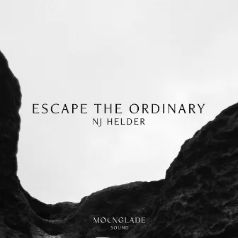 Escape The Ordinary by NJ Helder