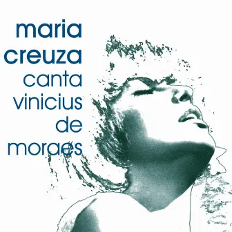 Maria Creuza canta Vinicius de Moraes by Maria Creuza