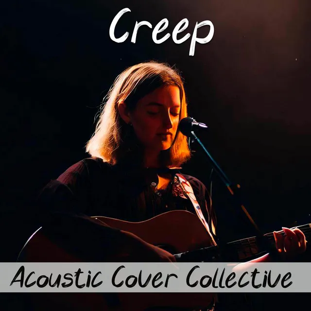 Creep - Acoustic Cover