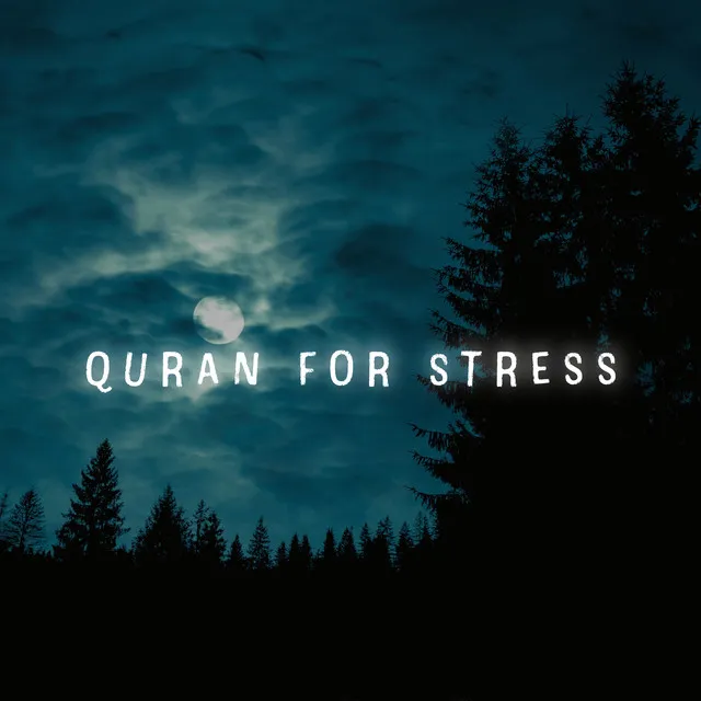 Quran for Stress