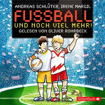 Fußball und ... 2: Fußball und noch viel mehr! by Andreas Schlüter