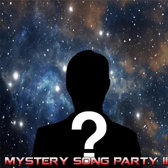 Mystery song Party II by Mystery Man