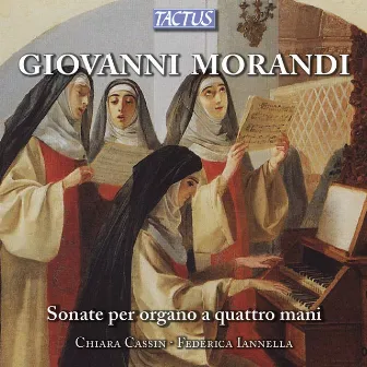 Morandi: Sonate per organo a Quattro mani by Giovanni Morandi