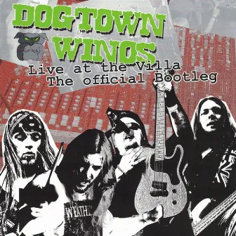 Live at the Villa by Dogtown Winos