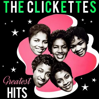 Greatest Hits by The Clickettes