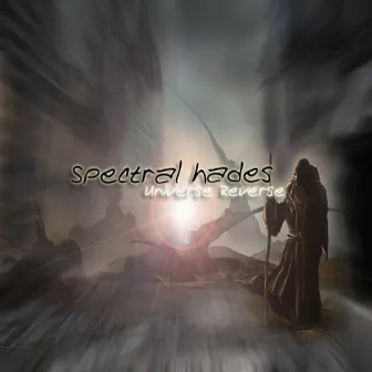 Universe Reverse by Spectral Hades