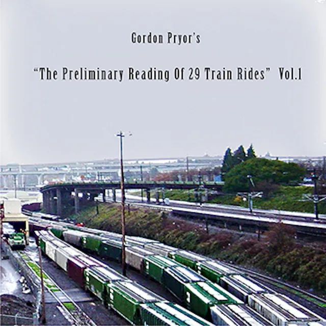 The Preliminary Reading of 29 Train Rides: Vol. 1