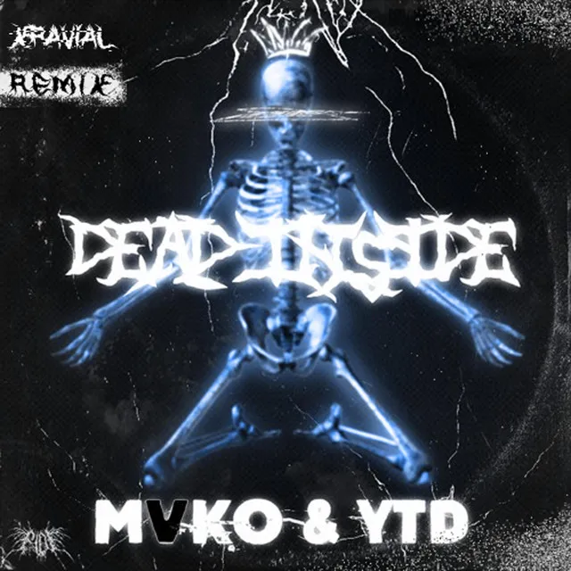 DeadInside - Xravial Remix