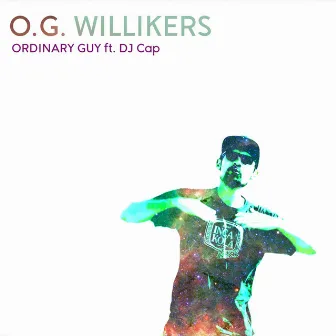 Ordinary Guy by O.G. Willikers