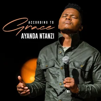 According to Grace by Ayanda Ntanzi