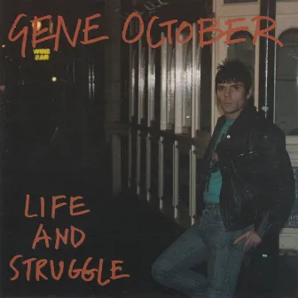 Life And Struggle by Gene October