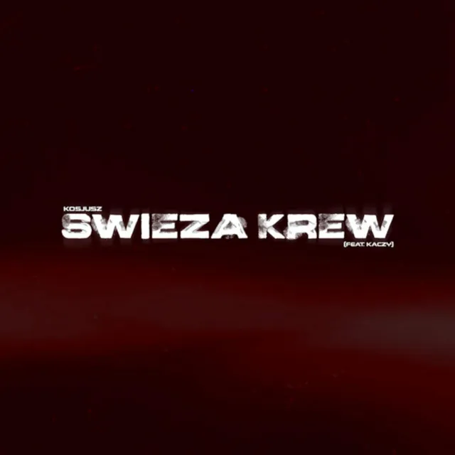 świeża krew