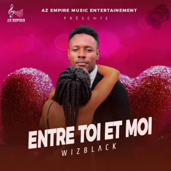 Entre toi et moi by Wizblack